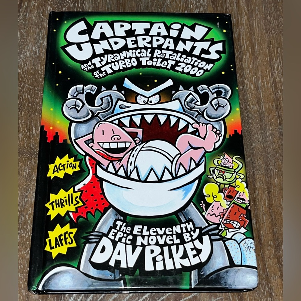 Captain Underpants and the Tyrannical Retaliation of the Turbo Toilet 2000 Book